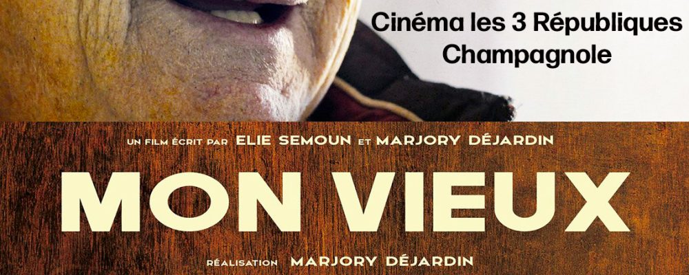 Ciné-débat du film « Mon Vieux »