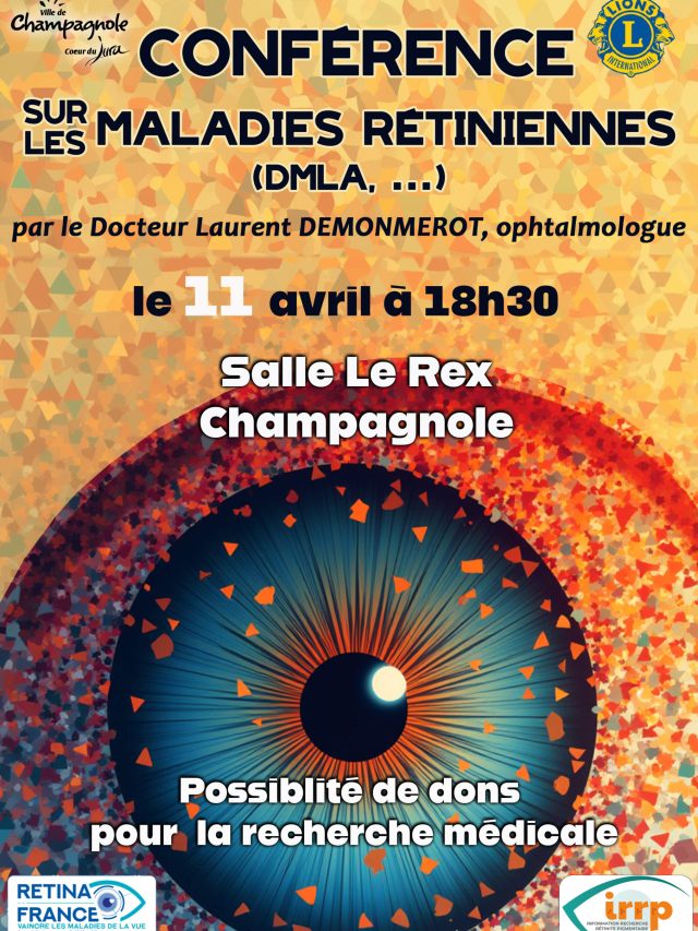 Conférence sur les maladies rétiniennes (DMLA…)